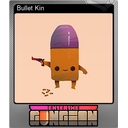Bullet Kin (Foil)