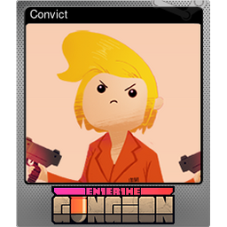 Convict (Foil)