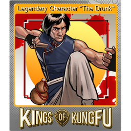 Legendary Character "The Drunk" (Foil)