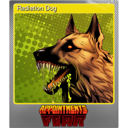 Radiation Dog (Foil)