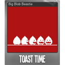 Big Blob Beastie (Foil)