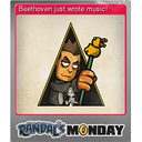 Beethoven just wrote music! (Foil)