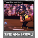 Good Piece of Hitting (Foil)