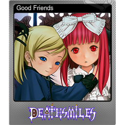 Good Friends (Foil)