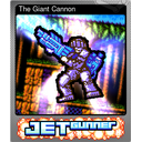 The Giant Cannon (Foil)