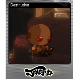 Destitution (Foil)