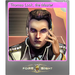 Thomas Lock, the Master (Foil)