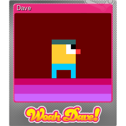Dave (Foil)