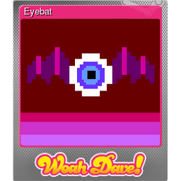 Eyebat (Foil)