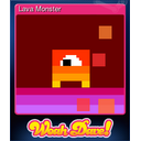 Lava Monster