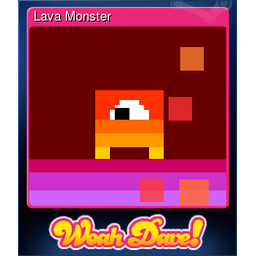 Lava Monster