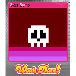 Skull Bomb (Foil)