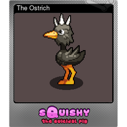 The Ostrich (Foil)