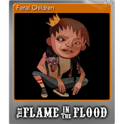 Feral Children (Foil)