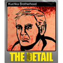 Kuchka Brotherhood (Foil)