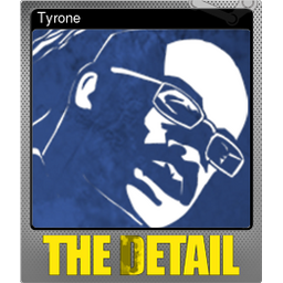 Tyrone (Foil)