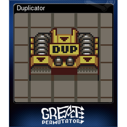 Duplicator