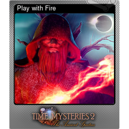 Play with Fire (Foil)