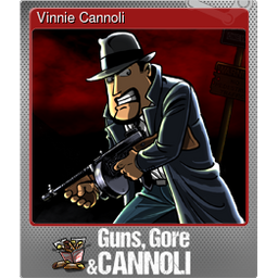 Vinnie Cannoli (Foil)