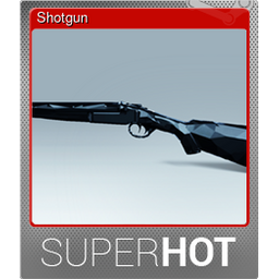 Shotgun (Foil)