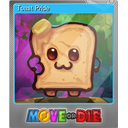 Toast Pride (Foil)