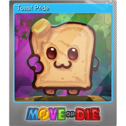 Toast Pride (Foil)