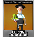 Jeremiah ‘The Hawk’ Brenneman (Foil)