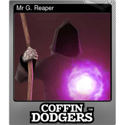 Mr G. Reaper (Foil)