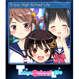 Enjoy High School Life