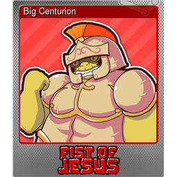 Big Centurion (Foil)