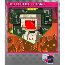 OLD DOOMED FRANK-Y (Foil)
