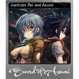Justicars Rei and Asumi (Foil)