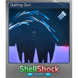 Gatling Gun (Foil)