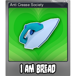 Anti Crease Society (Foil)