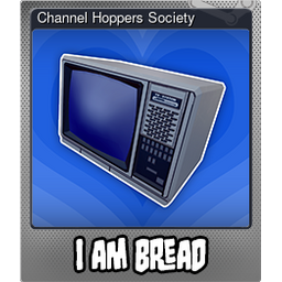Channel Hoppers Society (Foil)