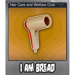 Hair Care and Welfare Club (Foil)