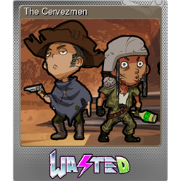 The Cervezmen (Foil)