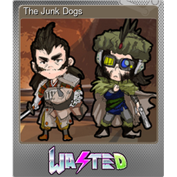 The Junk Dogs (Foil)