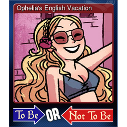 Ophelias English Vacation