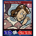 Sorry About the Bed