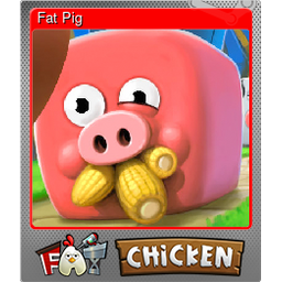 Fat Pig (Foil)
