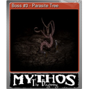 Boss #3 - Parasite Tree (Foil)