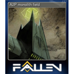 A2P monolith field