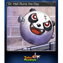 Dr. Hell Ruins the Day