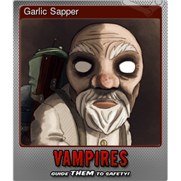 Garlic Sapper (Foil Trading Card)