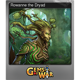 Rowanne the Dryad (Foil)