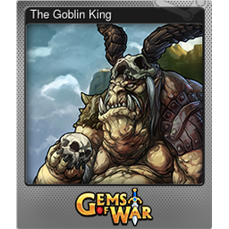 The Goblin King (Foil)