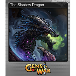 The Shadow Dragon (Foil)