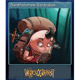 Bardtholomew Bardcakes