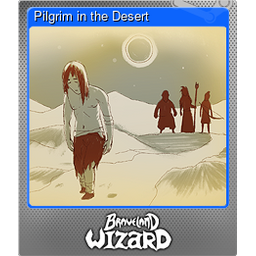 Pilgrim in the Desert (Foil)